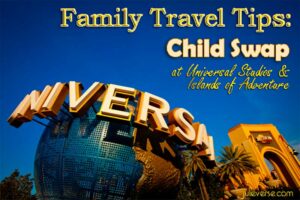 Universal Studios’ Child Swap Makes Big Kid Rides Family-Friendly | #FamilyForward #VlogMom The Universal Studios' Child Swap Details