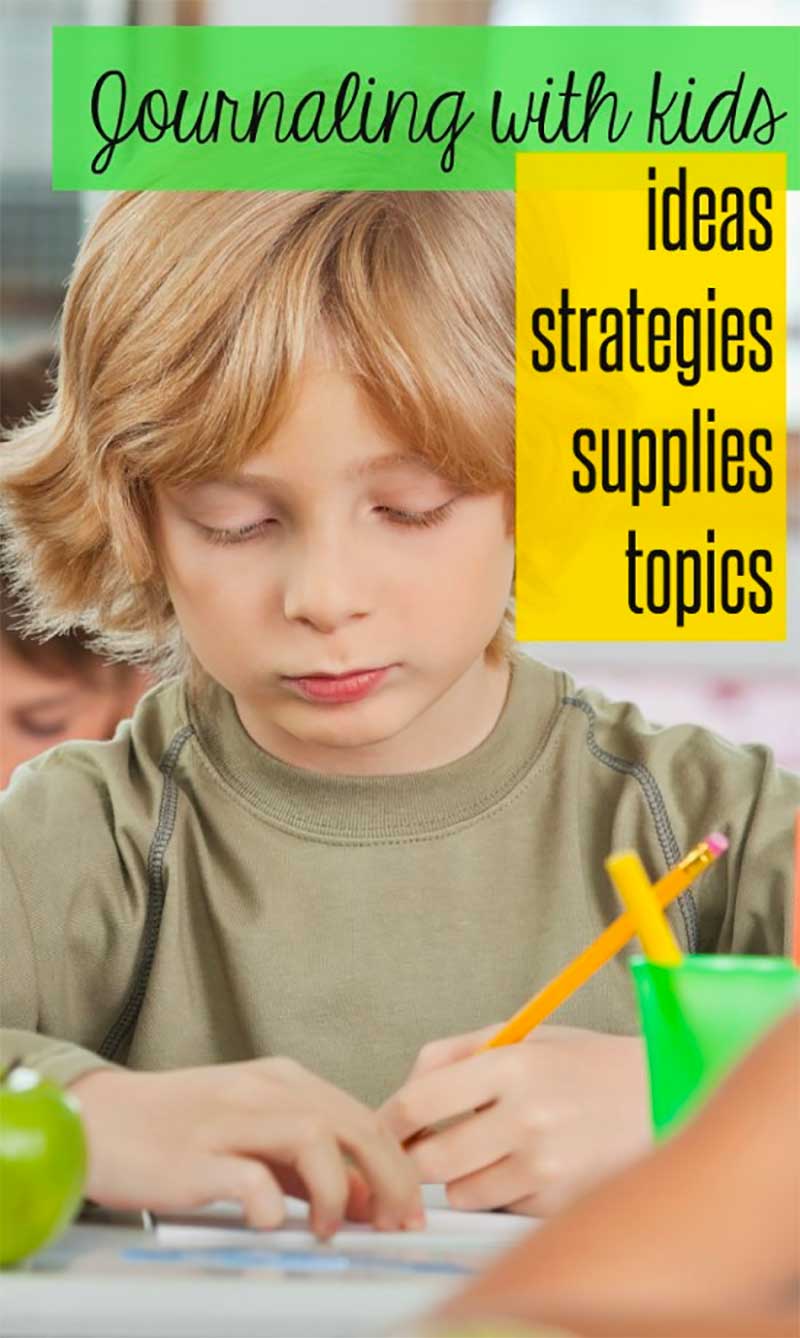 Help kids journal 100 better with these strategies Julieverse